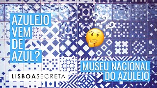AZULEJO VEM DE AZUL CERTO OU ERRADO Lisboa Secreta