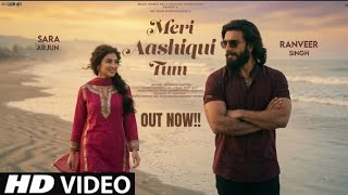 Meri Aashiqui Tum -Verson 1| Ranveer Singh| Song|Hindi Romantic Songs||