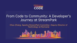 From Code to Community: A Developer's Journey at StreamPark
