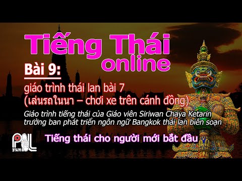 Video học tiếng thái - giáo trình thái lan lớp 1 - bài 9 |... - youtube