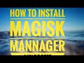 HOW TO INSTALL MAGISK MANNAGER IN ANY ANDROID DEVICE 