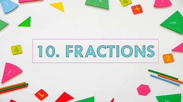10. Fractions (part 3)| Std 4 | Maths