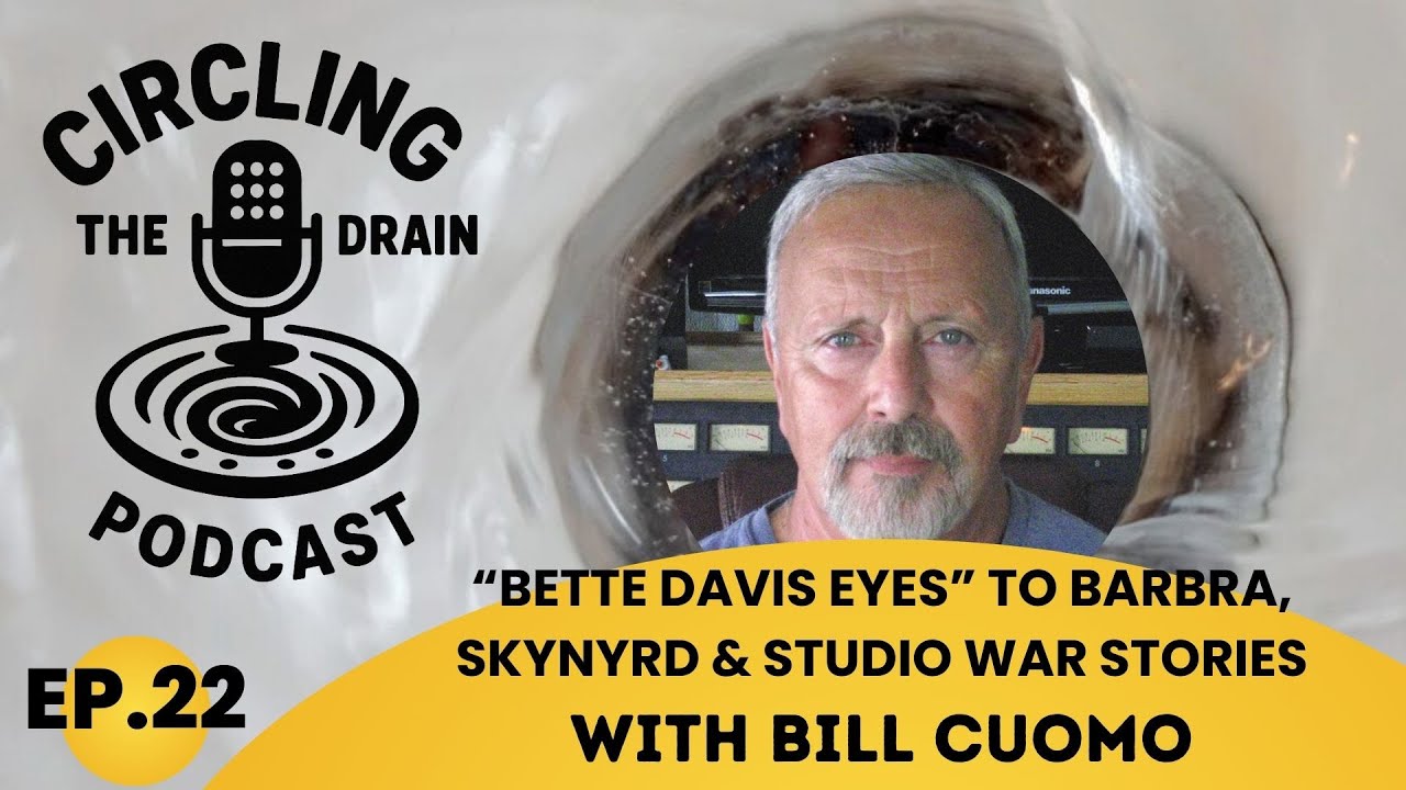 Bill Cuomo on “Bette Davis Eyes,” “Oh Sherrie,” Barbra Streisand, Skynyrd & War Stories | CTD Ep 22