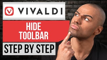 How to Hide Toolbar on Vivaldi — Vivaldi Browser Tutorial
