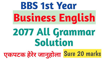 bbs 1st year business English// Grammer part 2077 Solution// sure 20 marks in Final Exam//