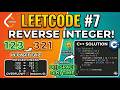 LeetCode 7 Easy Explanation | Reverse Integer