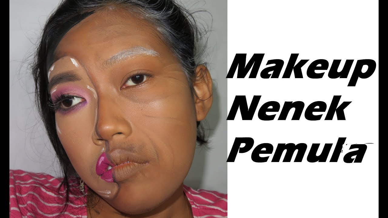 tutorial makeup  muka tua cara makeup  karakter nenek  nenek  