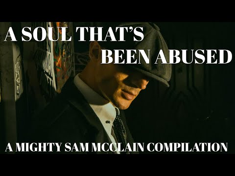 A Soul That's Been Abused | A MIGHTY SAM MCCLAIN COMPILATION