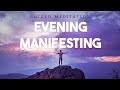 Evening manifesting meditation  10 guided meditation before you sleep