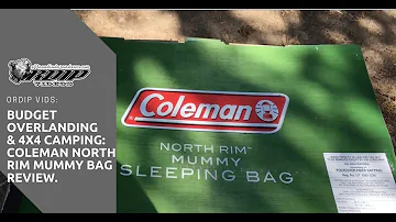 ORDIP VIDS: Coleman North Rim Mummy Sleeping Bag Review