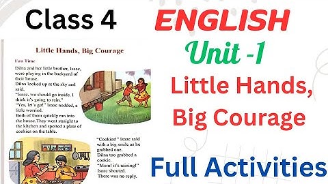Class 4  English Unit 1 beyond fear little hands big courage complete activities #class4 #std4
