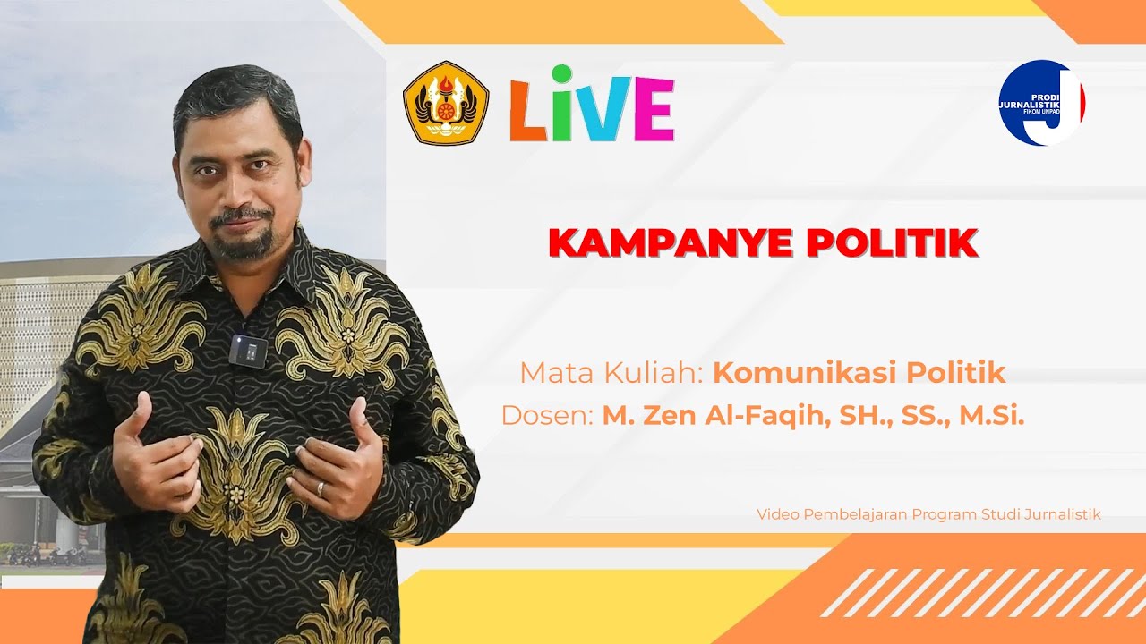 KAMPANYE POLITIK - KOMUNIKASI POLITIK