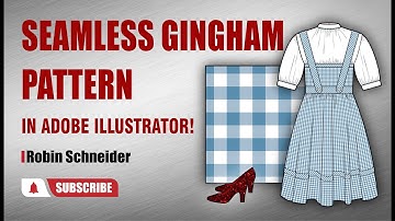 How To Create a Seamless Gingham Plaid Pattern In Adobe Illustrator | Robin Schneider