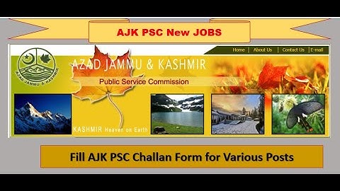 How to Fill Challan Form for AJK PSC |  Download Challan Form | Apply online for AJK PSC