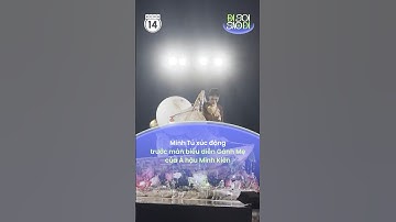 Minh Tú xúc động trước màn biểu diễn Gánh Mẹ của Á hậu Minh Kiên #disoisaodi #hoahau
