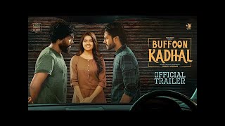 Buffoon Kadhal Trailer | Amritha Aiyer | Rishikanth | Daniel | Vishnu Subhash |Jc Joe| KS Harisankar