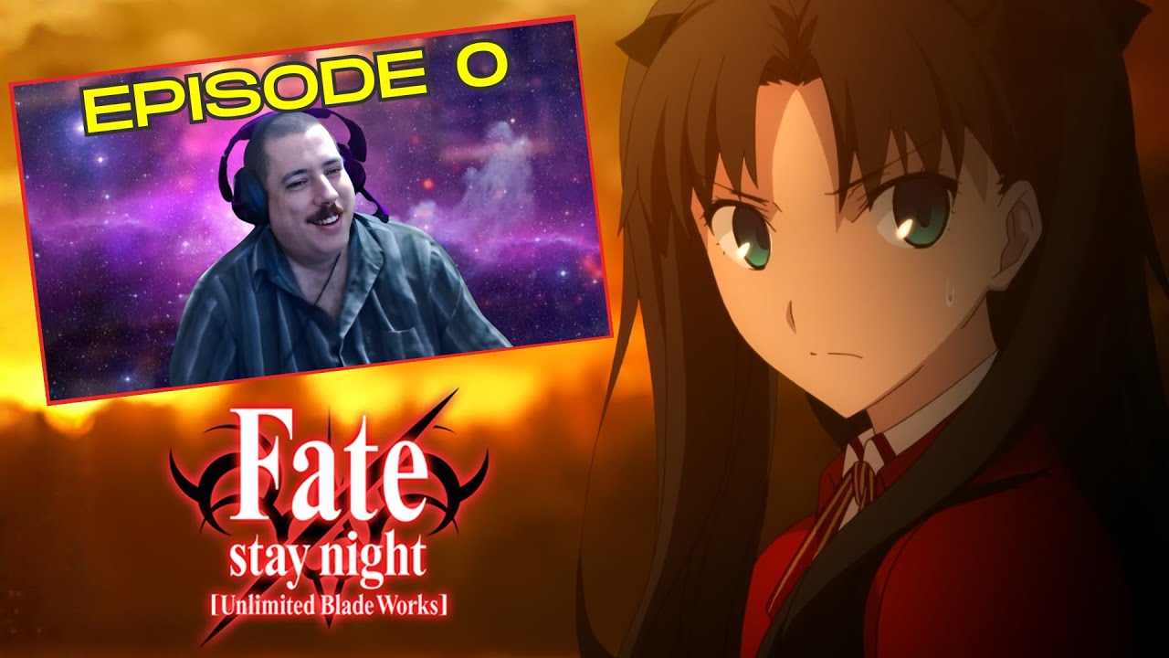 SFR: Fate/Stay Night: Unlimited Blade Works (Episode 0) "Prologue" REACTION!