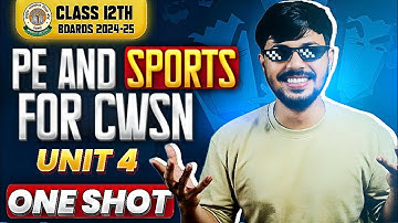 PE & Sports for CWSN Unit 4 Oneshot Physical Education Class 12 CBSE Board 2024-25 DAD Series 🔥