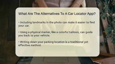 What Are The Alternatives To A Car Locator App? - Talking Tech Trends