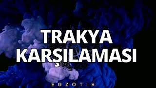 Trakya Karşılaması  Egzotik   Baglama TRT