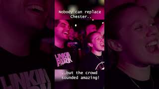 Nobody can replace Chester, but the crowd sounded amazing!  Linkin Park - In The End