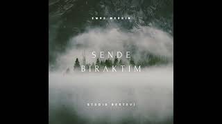 Emre Mersin - Sende Bıraktım (Official Music)