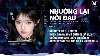 Nhường Lại Nỗi Đau Remix - Ngân Ngân ♫ Người Ta Có Gì Hơn Em, Khiến Chàng Si Mê Remix TikTok