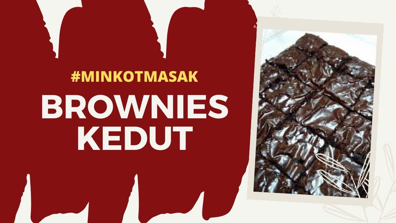 RESEPI BROWNIES KEDUT (GOOEY BROWNIES RECIPE) #minkotmasak 