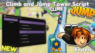 *NEW* Climb And Jump Tower Script [ Pastebin 2025 ] Keyless
