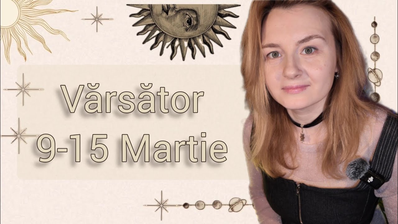 Zodia Vărsător ♒️  9-15 Martie Horoscop Tarot