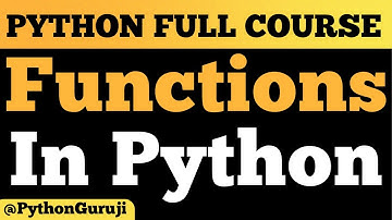 Mastering Functions in Python: Complete Guide