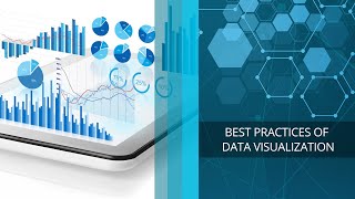 Best Practices of Data Visualization