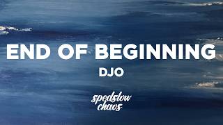 Djo - End Of Beginning (Lyrics)