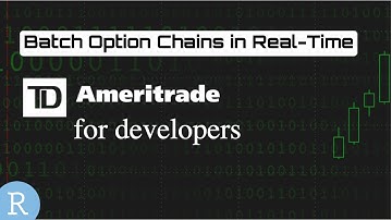 TD Ameritrade API | How to Get Real-Time Option Chains for Multiple Tickers | R