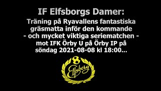 IF Elfsborg Dam. Träning Ryavallen/Borås Arena 2021-08-05!