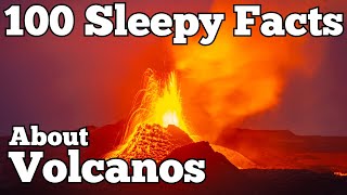 The Most Relaxing Facts About Volcanoes to Fall Asleep To