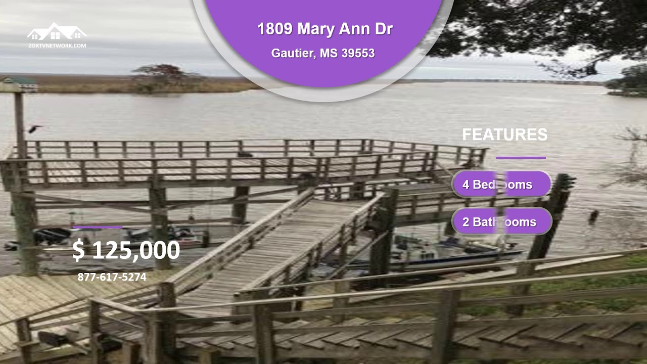 1809 Mary Ann Dr   Gautier, MS 39553   Bedrooms 4   Bathrooms 2   Price $125,000