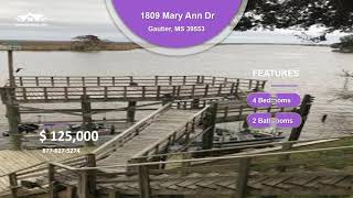 1809 Mary Ann Dr   Gautier, MS 39553   Bedrooms 4   Bathrooms 2   Price $125,000