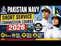 Join Pakistan Navy Through Short Service Commission Course 2026 | Latest Navy Jobs for Graduates