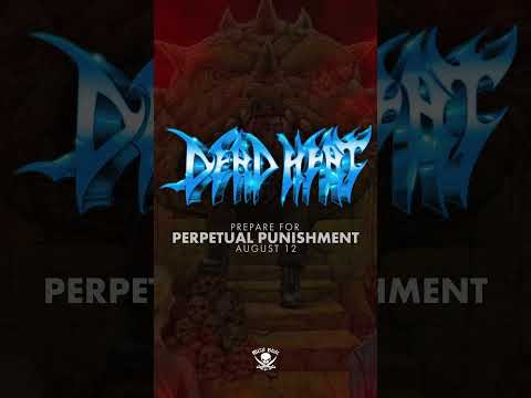 Dead Heat - Perpetual Punishment...8.12 #metal #metalblade #deadheat