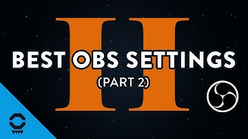 Best OBS Studio Settings, Part 2 - Recording, Resolution, Audio, and More | Tutorial 5/13