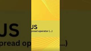 JavaScript Spread Operator ... Explained 🚀
