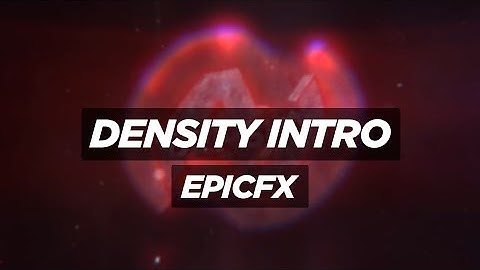 Density Intro || EpicFX