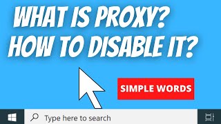 What is PROXY SERVER? How to Disable PROXY? [Explained in Simple Words]