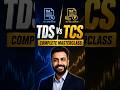 TDS or TCS? Never Get Confused Again! #shorts