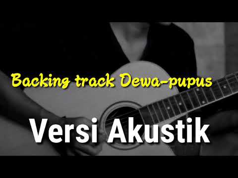 Backing track Dewa-Pupus (versi akustik)
