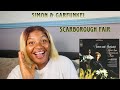 FIRST TIME LISTENING TO SIMON &amp; GARFUNKEL SCARBOROUGH FAIR - Reaction video