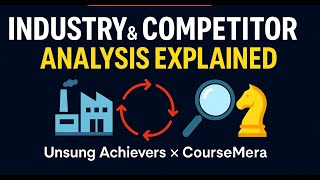 CourseMera | Introduction to Entrepreneurship | Lecture 13–14 | Industry Analysis &amp; Competition