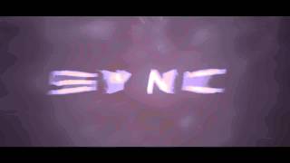 Intro「Sync Test」➟ By Flamongooo