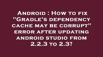 Android : How to fix "Gradle